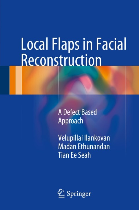 Cover image for book Local Flaps in Facial Reconstruction