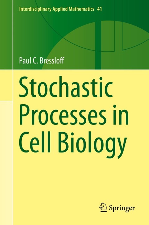 Cover image for book Stochastic Processes in Cell Biology
