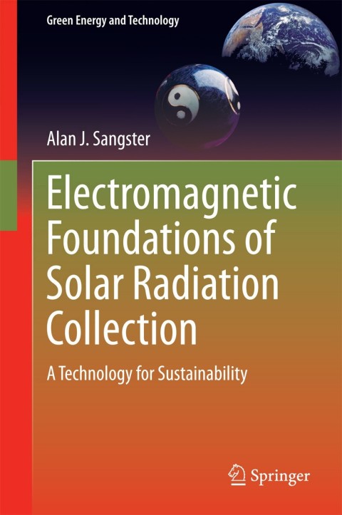 Electromagnetic Foundations of Solar Radiation Collection 