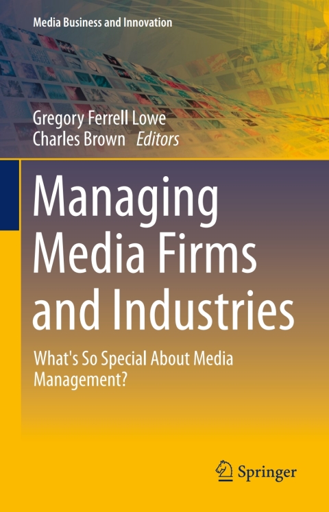 Cover image for book Managing Media Firms and Industries