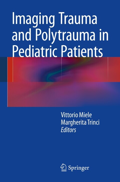 Cover image for book Imaging Trauma and Polytrauma in Pediatric Patients