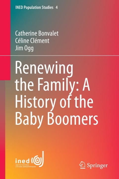Cover image for book Renewing the Family: A History of the Baby Boomers