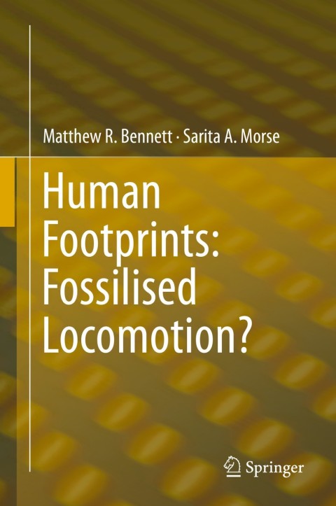 Human Footprints: Fossilised Locomotion? 