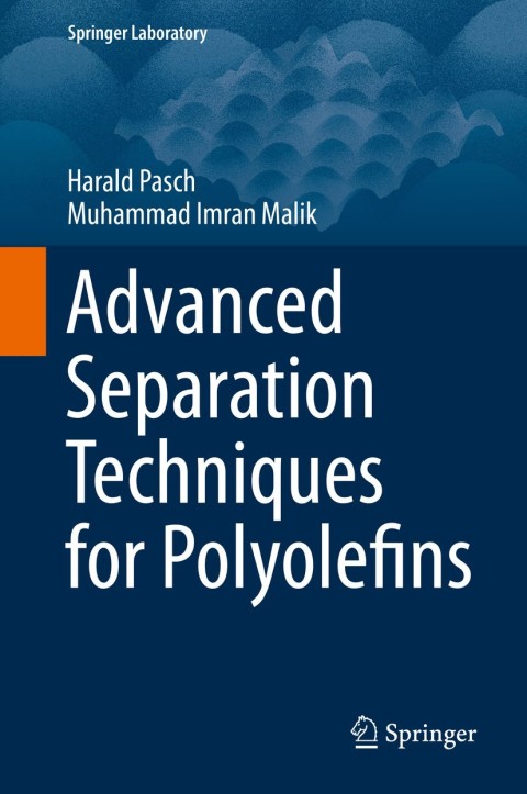 Advanced Separation Techniques for Polyolefins 