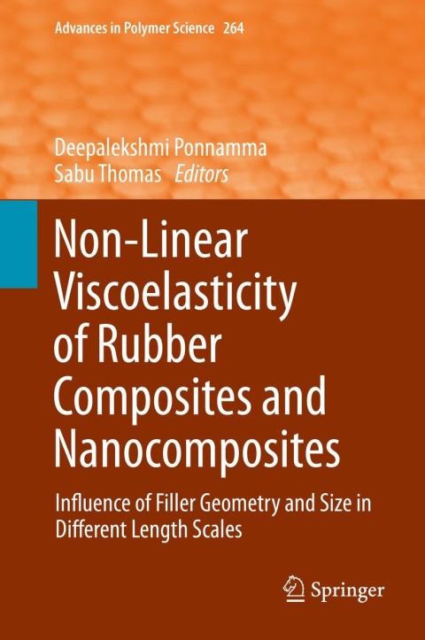 Cover image for book Non-Linear Viscoelasticity of Rubber Composites and Nanocomposites