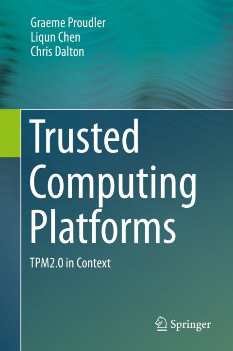 Trusted Computing Platforms 