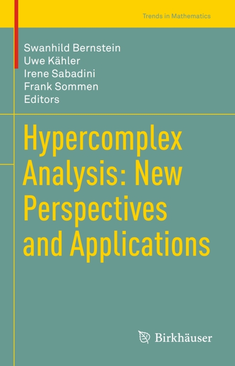 Cover image for book Hypercomplex Analysis: New Perspectives and Applications