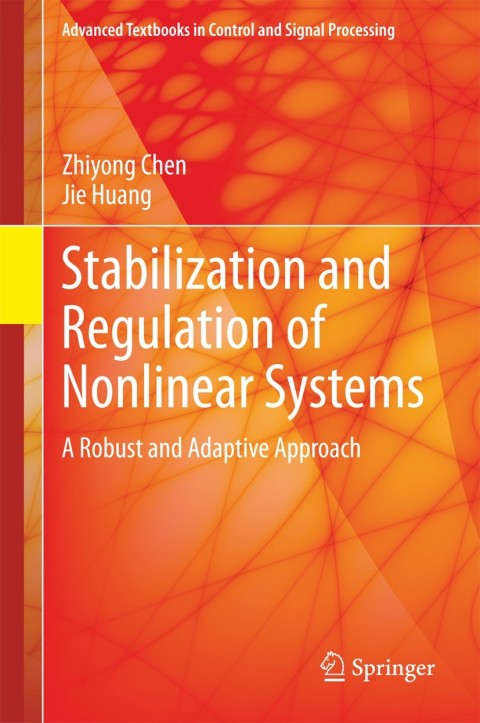 Cover image for book Stabilization and Regulation of Nonlinear Systems