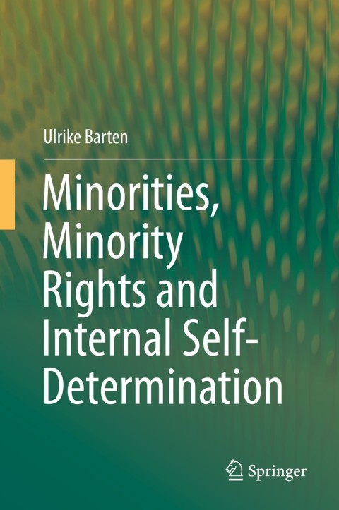 Cover image for book Minorities, Minority Rights and Internal Self-Determination