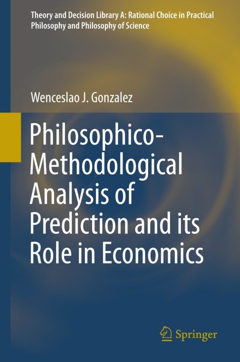 Cover image for book Philosophico-Methodological Analysis of Prediction and its Role in Economics