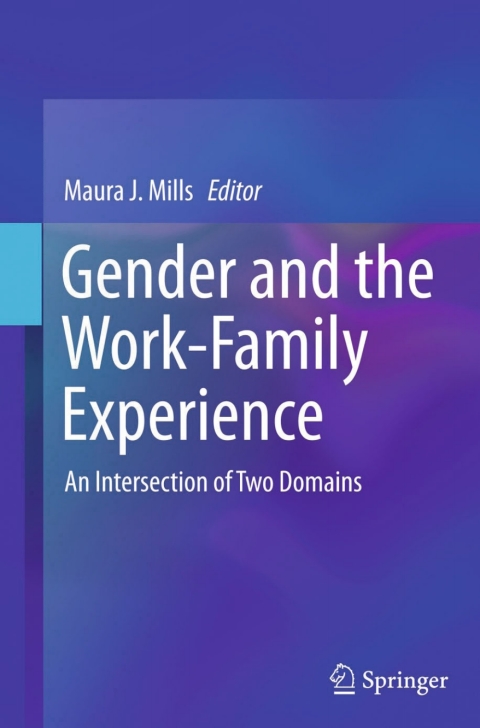 Cover image for book Gender and the Work-Family Experience