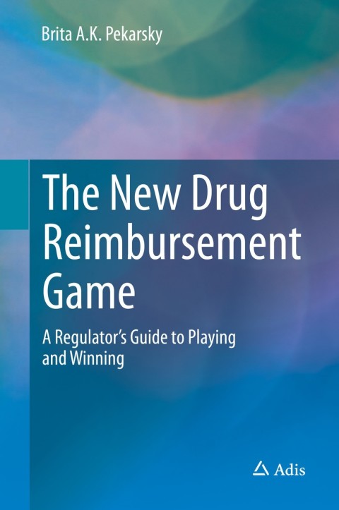 Cover image for book The New Drug Reimbursement Game