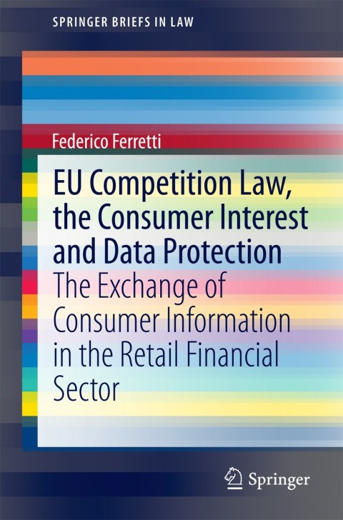 Cover image for book EU Competition Law, the Consumer Interest and Data Protection