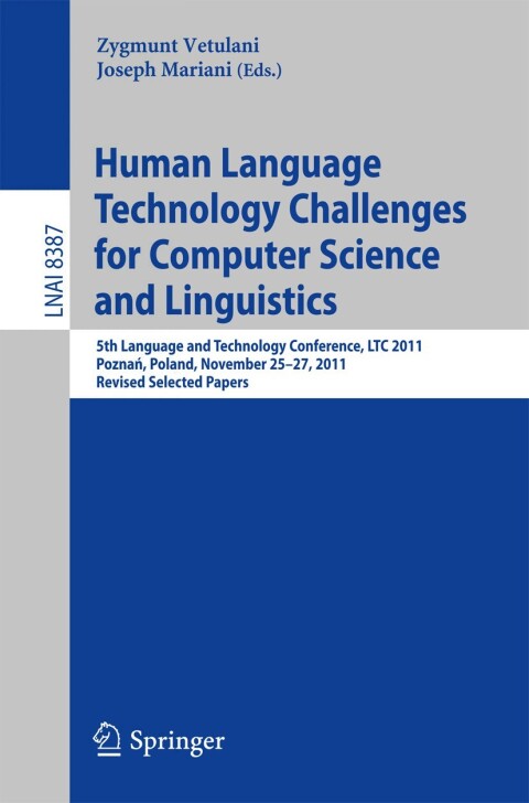 Cover image for book Human Language Technology Challenges for Computer Science and Linguistics