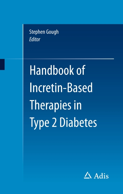 Handbook of Incretin-based Therapies in Type 2 Diabetes 
