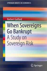 Cover image: When Sovereigns Go Bankrupt 9783319089874