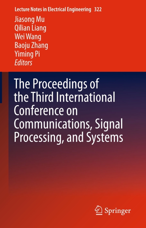 Cover image for book The Proceedings of the Third International Conference on Communications, Signal Processing, and Systems
