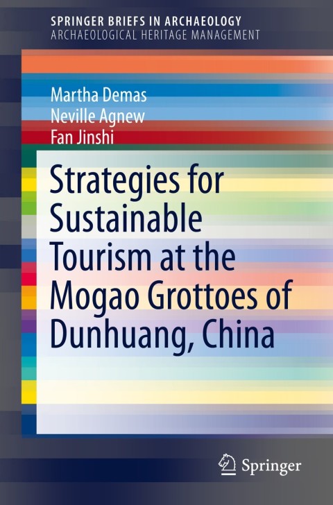 Cover image for book Strategies for Sustainable Tourism at the Mogao Grottoes of Dunhuang, China