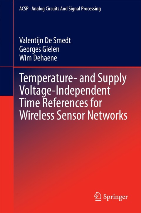 Cover image for book Temperature- and Supply Voltage-Independent Time References for Wireless Sensor Networks