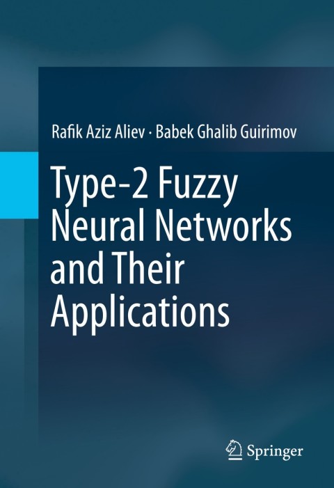 Cover image for book Type-2 Fuzzy Neural Networks and Their Applications