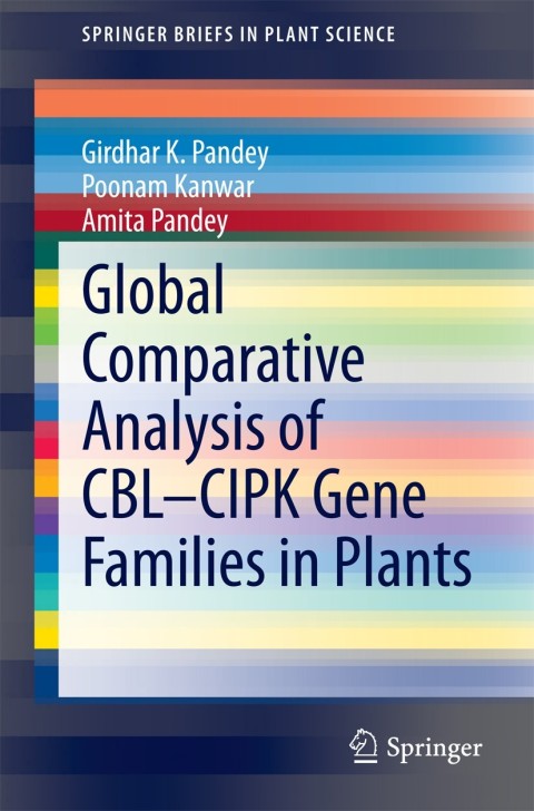 Cover image for book Global Comparative Analysis of CBL-CIPK Gene Families in Plants
