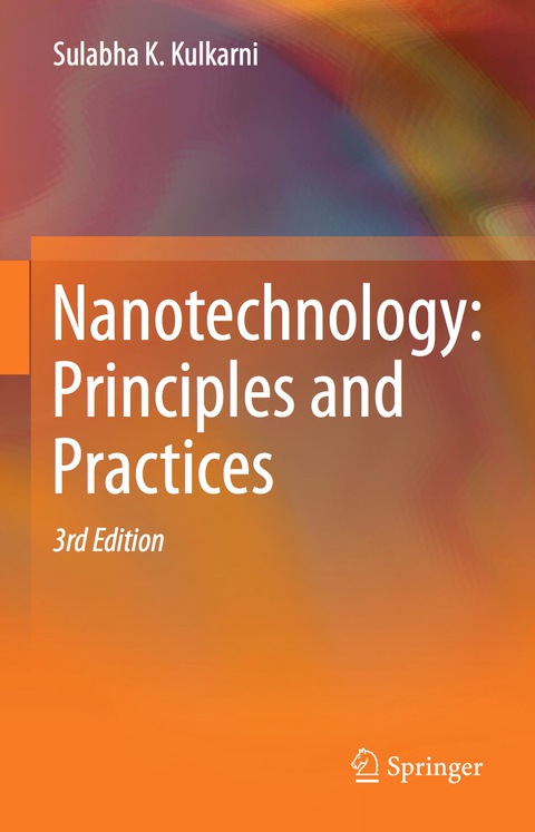 Cover image for book Nanotechnology: Principles and Practices