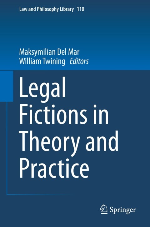 Cover image for book Legal Fictions in Theory and Practice