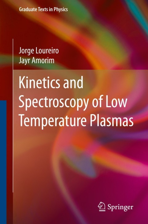 Cover image for book Kinetics and Spectroscopy of Low Temperature Plasmas