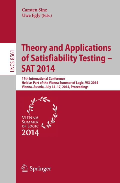 Cover image for book Theory and Applications of Satisfiability Testing - SAT 2014