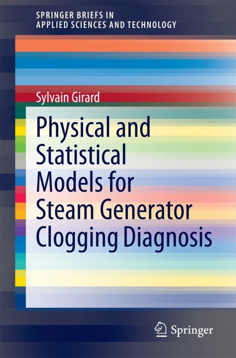 Cover image for book Physical and Statistical Models for Steam Generator Clogging Diagnosis