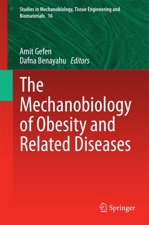 Cover image for book The Mechanobiology of Obesity and Related Diseases