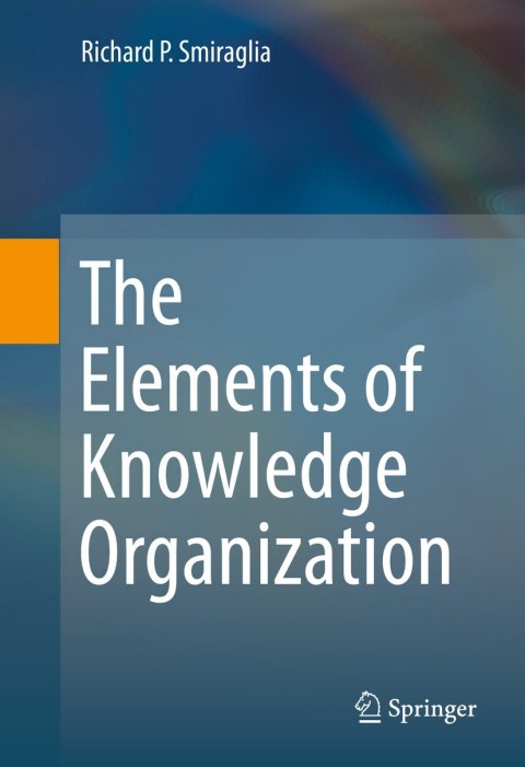 Cover image for book The Elements of Knowledge Organization