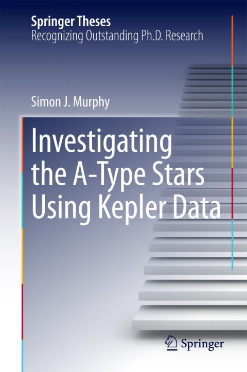 Cover image for book Investigating the A-Type Stars Using Kepler Data