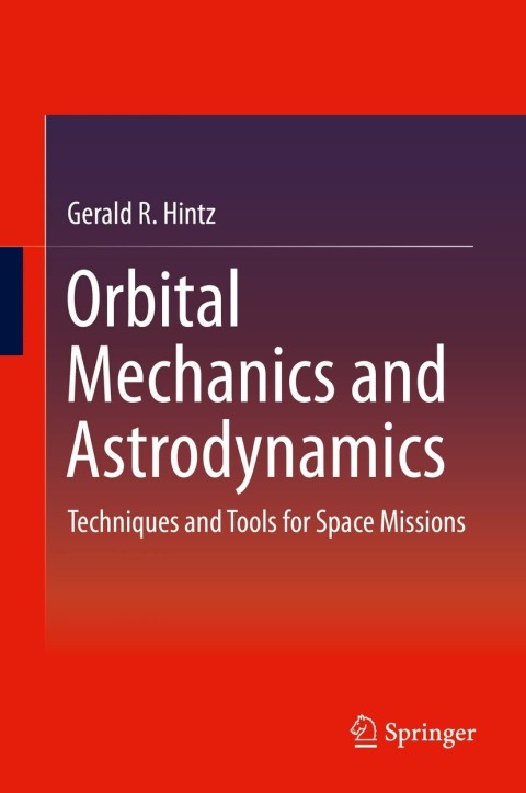Cover image for book Orbital Mechanics and Astrodynamics
