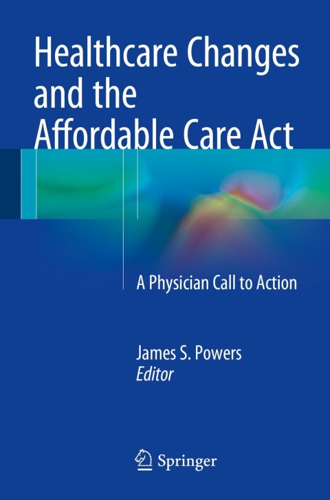 Cover image for book Healthcare Changes and the Affordable Care Act