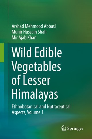 Wild Edible Vegetables of Lesser Himalayas