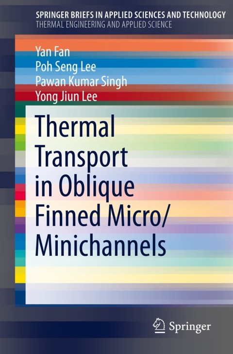 Cover image for book Thermal Transport in Oblique Finned Micro/Minichannels