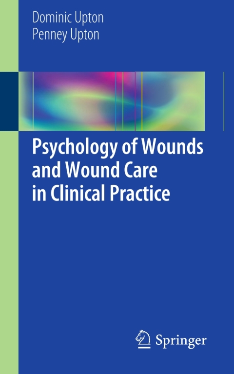 Cover image for book Psychology of Wounds and Wound Care in Clinical Practice