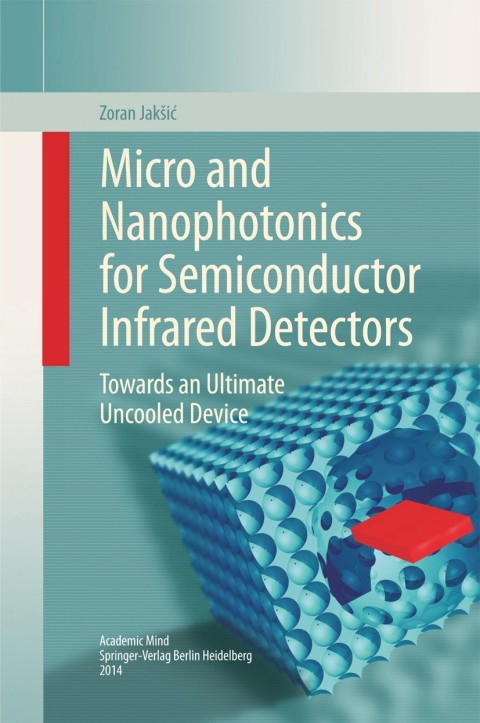 Cover image for book Micro and Nanophotonics for Semiconductor Infrared Detectors