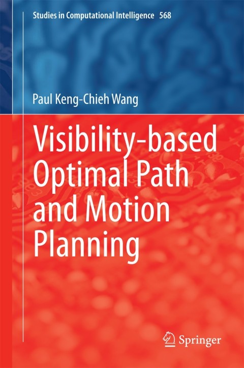 Visibility-based Optimal Path and Motion Planning 