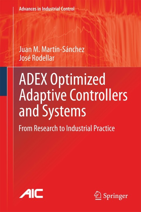 Cover image for book ADEX Optimized Adaptive Controllers and Systems