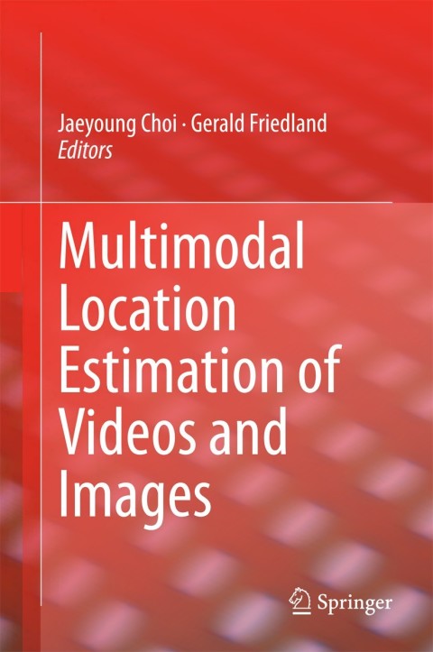 Cover image for book Multimodal Location Estimation of Videos and Images