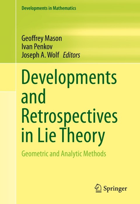 Cover image for book Developments and Retrospectives in Lie Theory