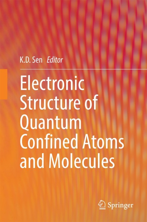 Cover image for book Electronic Structure of Quantum Confined Atoms and Molecules