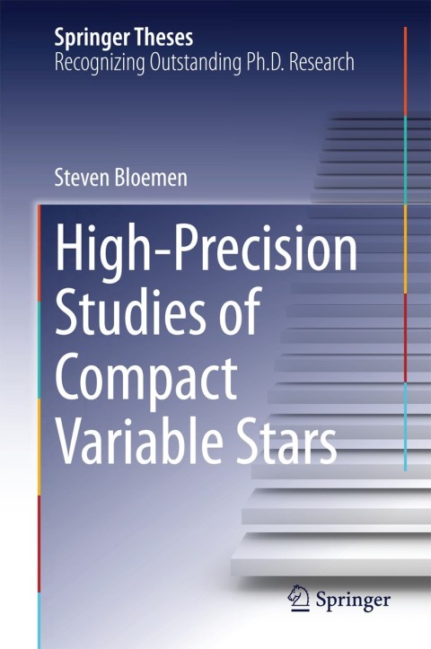 Cover image for book High-Precision Studies of Compact Variable Stars