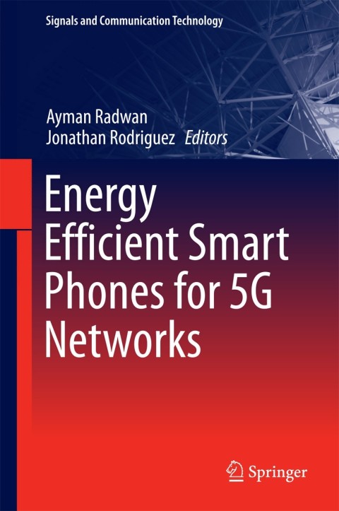 Cover image for book Energy Efficient Smart Phones for 5G Networks