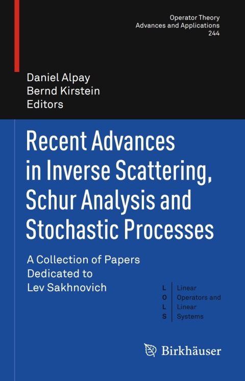 Recent Advances in Inverse Scattering, Schur Analysis and Stochastic Processes 