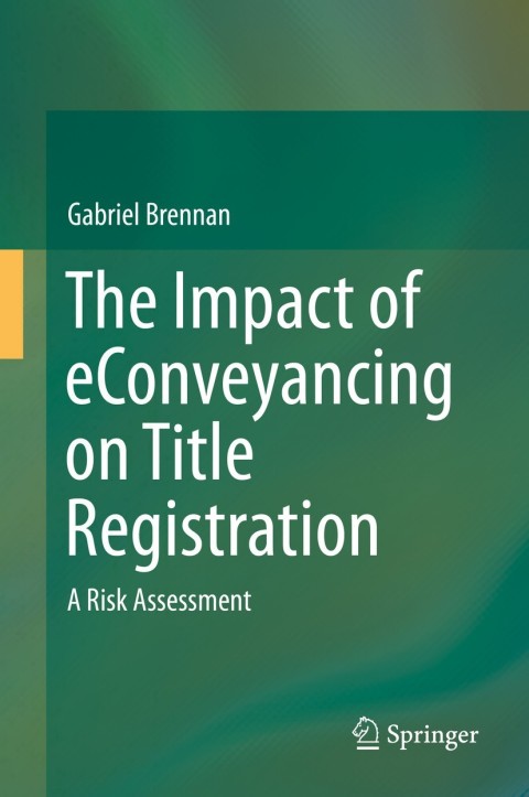 Cover image for book The Impact of eConveyancing on Title Registration