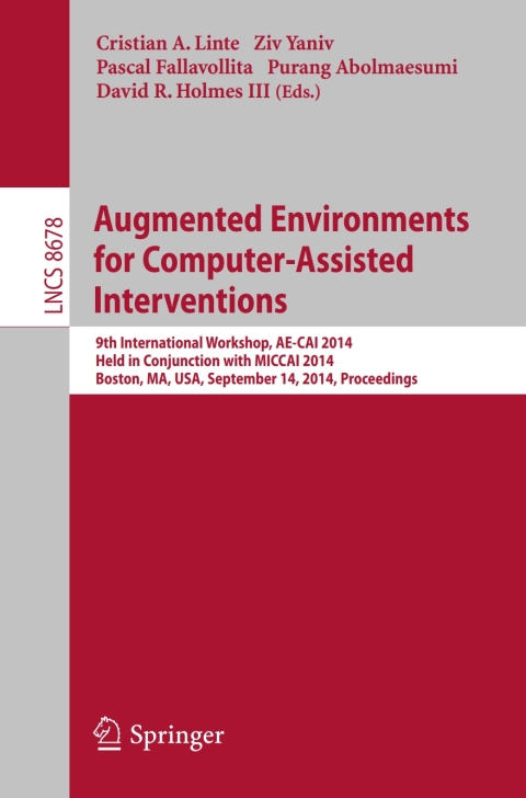 Cover image for book Augmented Environments for Computer-Assisted Interventions