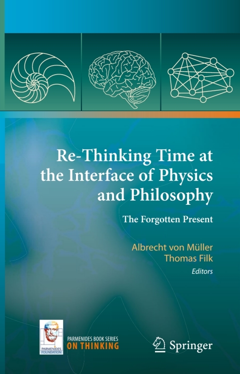 Cover image for book Re-Thinking Time at the Interface of Physics and Philosophy
